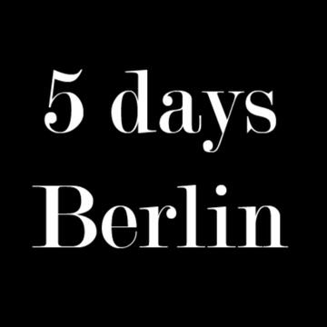 5 Days Berlin